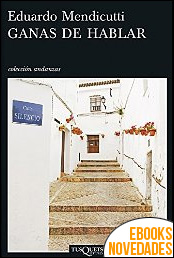 Ganas de hablar de Eduardo Mendicutti