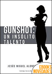 Gunshot. Un insólito talento de Jesús Alonso