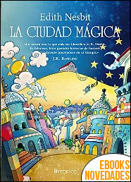 Descargar libro La ciudad mágica de Edith Nesbit La ciudad mágica de Edith Nesbit