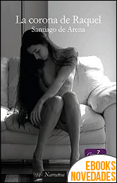 La corona de Raquel de Santiago de Arena