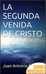 La segunda venida de Cristo de Juan Antonio Robles