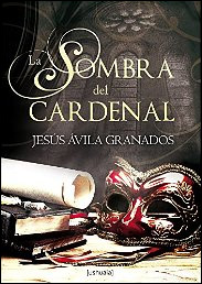 La sombra del cardenal de Jesús Ávila Granados