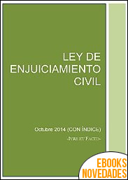 Ley de enjuiciamiento civil Octubre 2014 de Iure et Facto