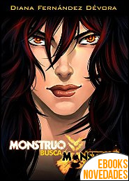Monstruo busca monstruo de Diana Fernández Dévora