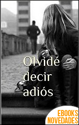 Olvidé decir adiós de Adriana Jimenez