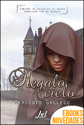 Regalo del cielo de Mercedes Gallego