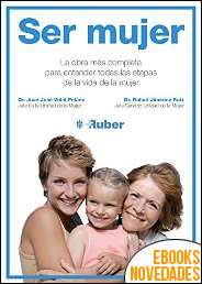 Descargar libro Ser mujer de Dr. Juan José Vidal Peláez Ser mujer de Dr. Juan José Vidal Peláez