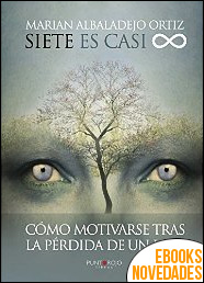 Descargar libro Siete es casi infinito de Marian Albaladejo Ortiz Siete es casi infinito de Marian Albaladejo Ortiz