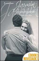 Descargar libro Todo por ella de Carole Mortimer Todo por ella de Carole Mortimer