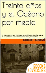 Treinta años y el océano por medio de Gibert Aromí