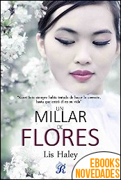 Descargar libro Un millar de flores de Lis Haley Un millar de flores de Lis Haley