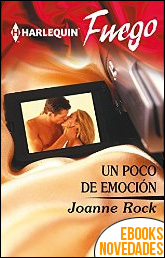 Descargar libro Un poco de emoción de Joanne Rock Un poco de emoción de Joanne Rock