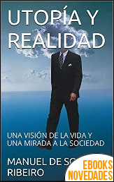 Utopía y realidad de Manuel de Sousa Ribeiro