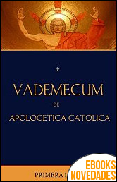 Vademecum de apologética católica de Carlos Caso-Rosendi