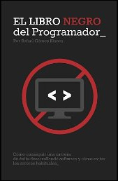 El libro negro del programador de Rafael Gómez Blanes