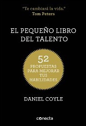 El pequeño libro del talento de Daniel Coyle