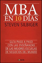 MBA en 10 días de Steven Silbiger