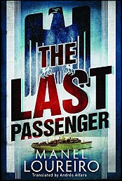 The last passenger de Manel Loureiro