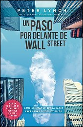 Un paso por delante de Wall Street de Peter Lynch