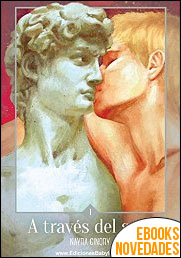 A través del sexo (Libro 1) de Nayra Ginory