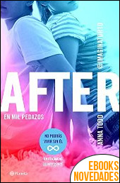 Descargar libro After. En mil pedazos (Serie After 2) de Anna Todd After. En mil pedazos (Serie After 2) de Anna Todd