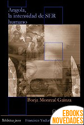 Angola, la intensidad de SER humano de Borja Monreal Gainza