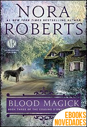 Blood Magick (Book three of The cousins O'Dwyer trilogy) de Nora Roberts