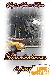 Descargar libro Demándame, si puedes de Sophie Saint Rose Demándame, si puedes de Sophie Saint Rose