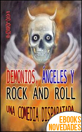 Demonios, ángeles y rock and roll de Paco Lorente Peña