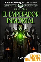 El Emperador Inmortal (Los Dragones de Durn Saga nº 3) de Kristian Alva