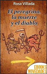 El peregrino, la muerte y el diablo de Rosa Villada