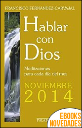 Hablar con Dios (Noviembre 2014) de Francisco Fernández-Carvajal