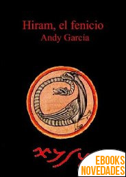 Hiram, el fenicio de Andy García Hiram, el fenicio de Andy García