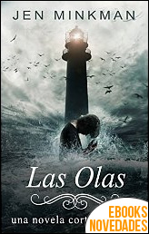 Descargar libro Las olas (La isla trilogía #2) de Jen Minkman Las olas (La isla trilogía #2) de Jen Minkman