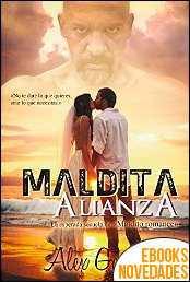 Descargar libro Maldita alianza (Los malditos nº 2) de Alex García Maldita alianza (Los malditos nº 2) de Alex García