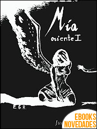 Mía (Oriente I) de Judit Da Silva