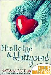 Mistletoe & Hollywood de Natasha Boyd y Kate Roth