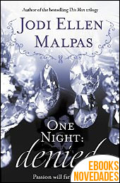 One night denied (One night trilogy 2) de Jodi Ellen Malpas