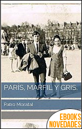 París, marfil y gris de Patro Moratal