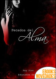 Pecados del alma (Colección balas de pasión nº 7) de May Dior