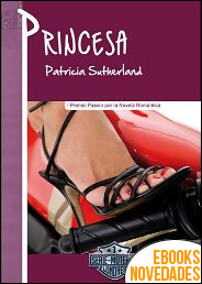 Princesa (Serie Moteros nº 1) de Patricia Sutherland