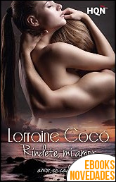 Ríndete, mi amor de Lorraine Cocó