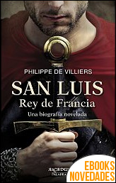San Luis, Rey de Francia de Philippe de Villiers