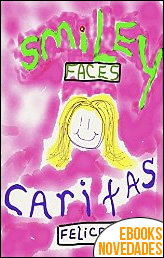 Descargar libro Smiley Faces - Caritas Felices de Jessica Castro Smiley Faces - Caritas Felices de Jessica Castro