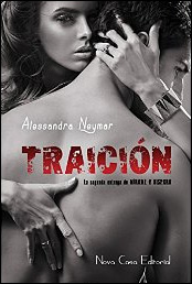 Traición. Mírame y dispara 2 (Bajo el cielo púrpura de Roma) de Alessandra Neymar