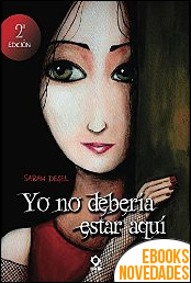 Descargar libro Yo no debería estar aquí (Buenas Señoritas nº 1) de Sarah Degel Yo no debería estar aquí (Buenas Señoritas nº 1) de Sarah Degel