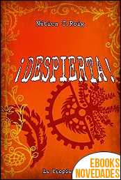 Descargar libro ¡Despierta! (La Utopía del Vidente nº 1) de Nática C. Roig ¡Despierta! (La Utopía del Vidente nº 1) de Nática C. Roig