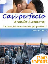 Casi perfecto (Imperio Elle nº 2) de Brenda Simmons